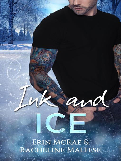 Title details for Ink and Ice by Erin McRae - Available